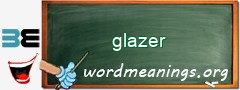 WordMeaning blackboard for glazer